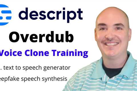 Descript Overdub Voice Clone Training - ai text to speech generator Deepfake speach synthesis