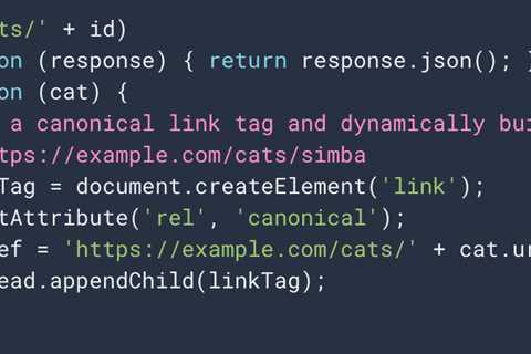 Google Explains How To Inject Canonical Tags Using JavaScript In Updated Doc