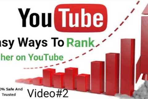Easy Ways To Rank Higher On YouTube|YouTube SEO How to Get Your YouTube Videos Higher