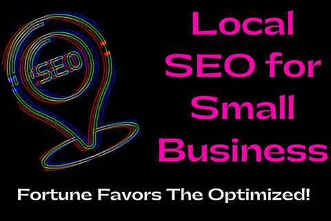 Local SEO For Small Business