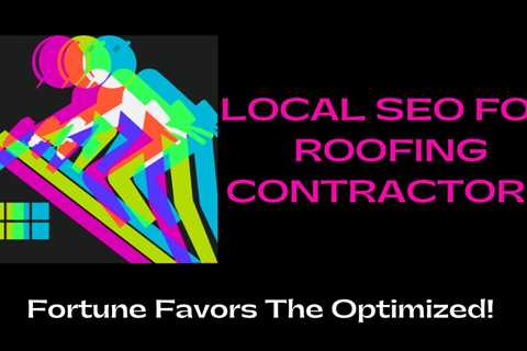 Local SEO for ROOFERS - Grow Online To Thrive Offline!  🌱 💥 👑