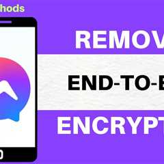 How to remove end to end encryption on messenger – Disable turn off Facebook end-to-end encryption