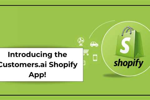 Supercharge Email & Ad Remarketing Reach with Customers.ai Shopify App