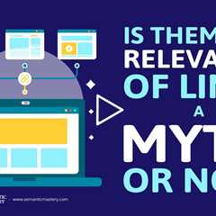 Is Thematic Relevancy Of Links A Myth Or Not?