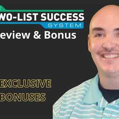 Two List Success System Review   2 List Success System Bonus two-list Back Office Demo