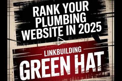 Plumber SEO: Rank Your Plumbing Website in 2025