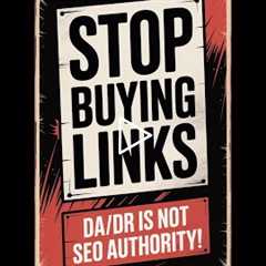 The DA/DR Scam: Your $50 Link is Worthless