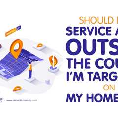 Should I Add Service Areas Outside the County I’m Targeting on My Homepage?