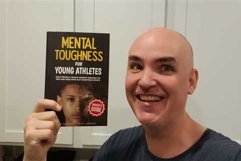 INTERACTIVE LEARNING? Mental Toughness For Young Athletes Parent’s Guide Review Unboxing Troy Horne