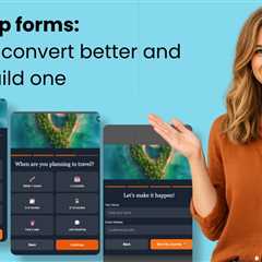 Multi-step forms: why they convert better and how to build one