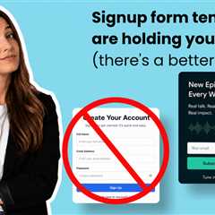 Signup form templates are holding you back (there’s a better way)